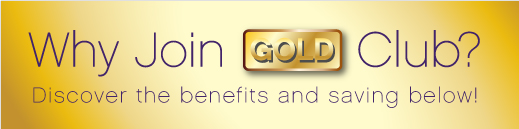 Why Join Gold Club? Discover the benefits and savings below